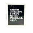 Embrace Opportunity Reject Excuses Wall Frame